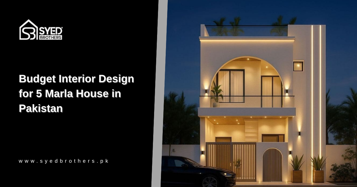 Feature ,  Budget Interior Design for 5 Marla House in Pakistan